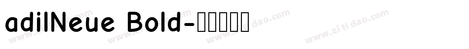 adilNeue Bold字体转换